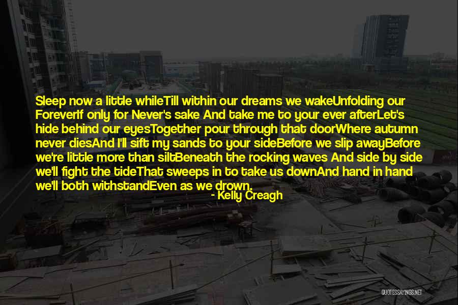 Beneath The Waves Quotes By Kelly Creagh Beneath The Waves Quotes By Kelly Creagh