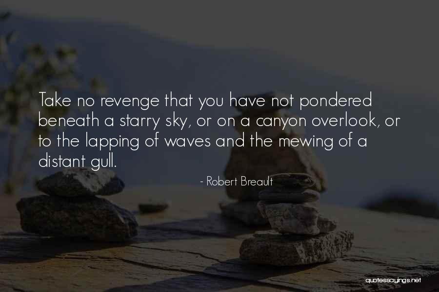 Beneath The Waves Quotes By Robert Breault Beneath The Waves Quotes By Robert Breault