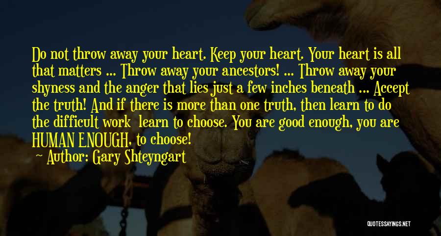 Beneath You Quotes By Gary Shteyngart Beneath You Quotes By Gary Shteyngart