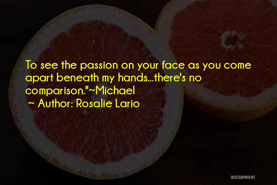 Beneath You Quotes By Rosalie Lario