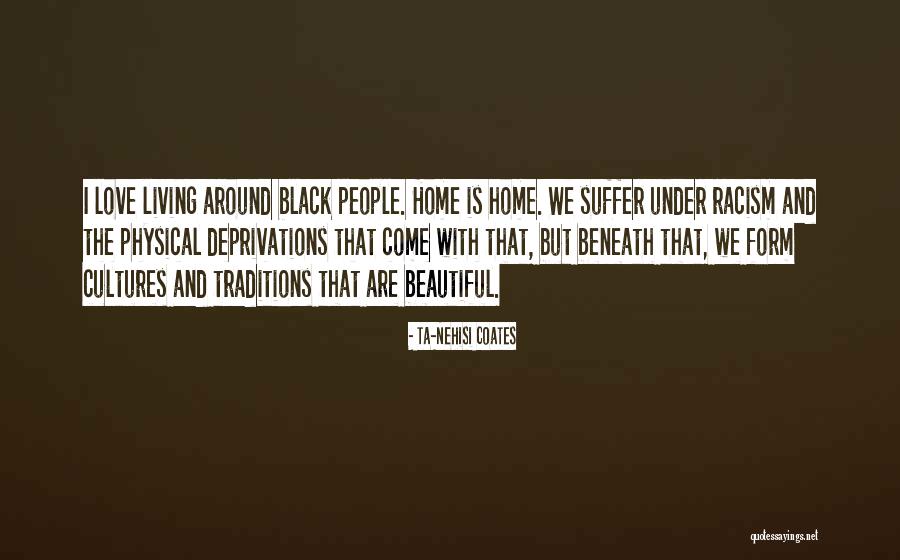 Beneath Your Beautiful Quotes By Ta-Nehisi Coates Beneath Your Beautiful Quotes By Ta-Nehisi Coates