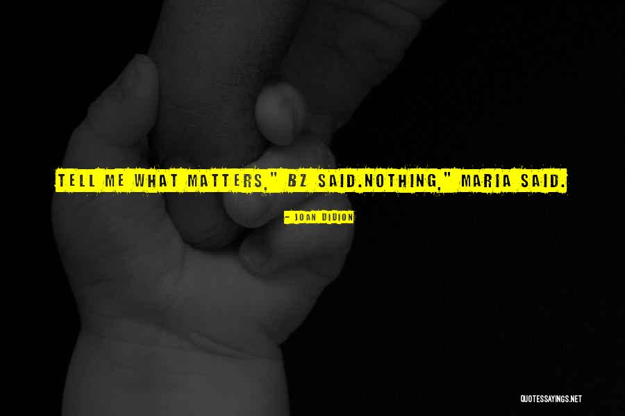 Benedek Mikl S Quotes By Joan Didion Benedek Mikl S Quotes By Joan Didion