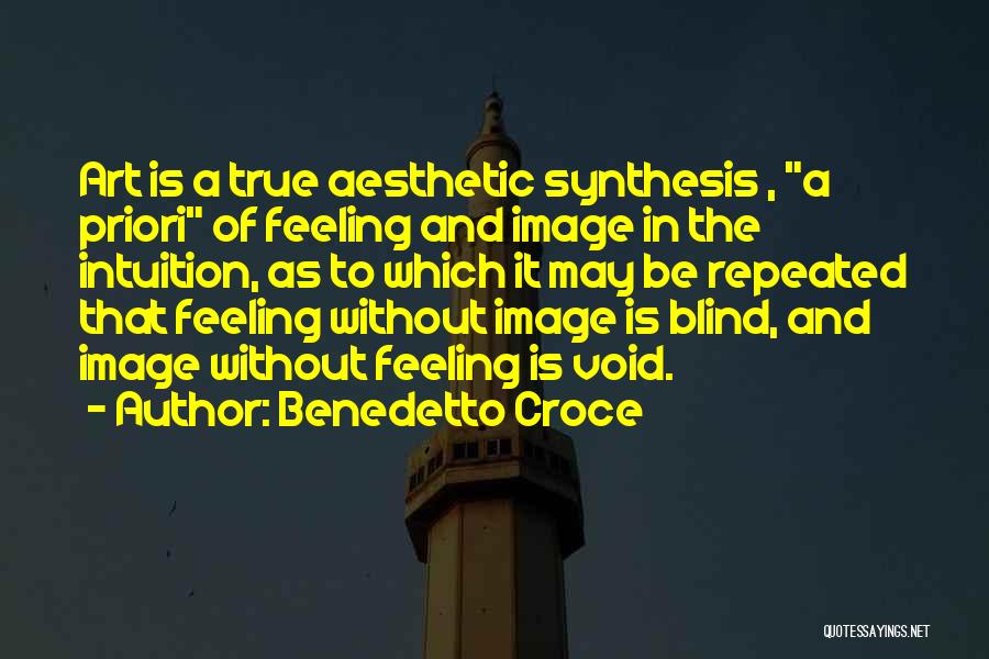 Benedetto Croce Quotes 1512487