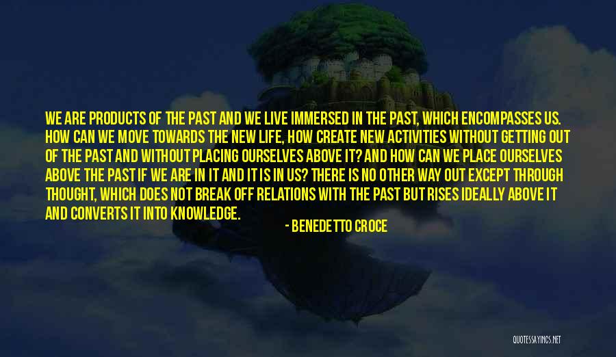 Benedetto Croce Quotes 1822449 Benedetto Croce Quotes 1822449