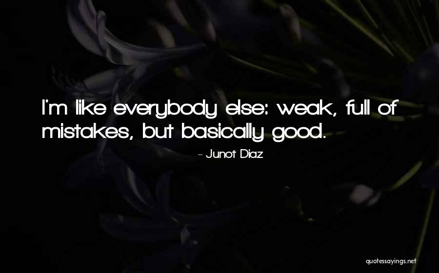 Benedettos Wildwood Quotes By Junot Diaz Benedettos Wildwood Quotes By Junot Diaz