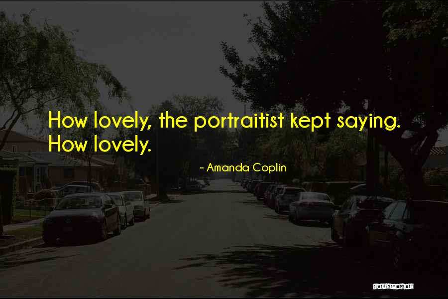 Benedicite Quotes By Amanda Coplin Benedicite Quotes By Amanda Coplin