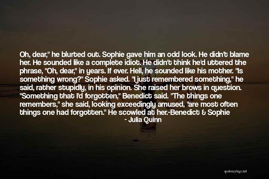 Benedict And Sophie Quotes By Julia Quinn Benedict And Sophie Quotes By Julia Quinn