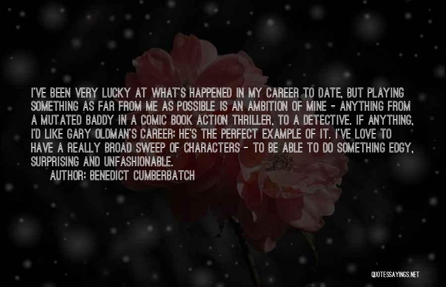 Benedict Cumberbatch Quotes 771568