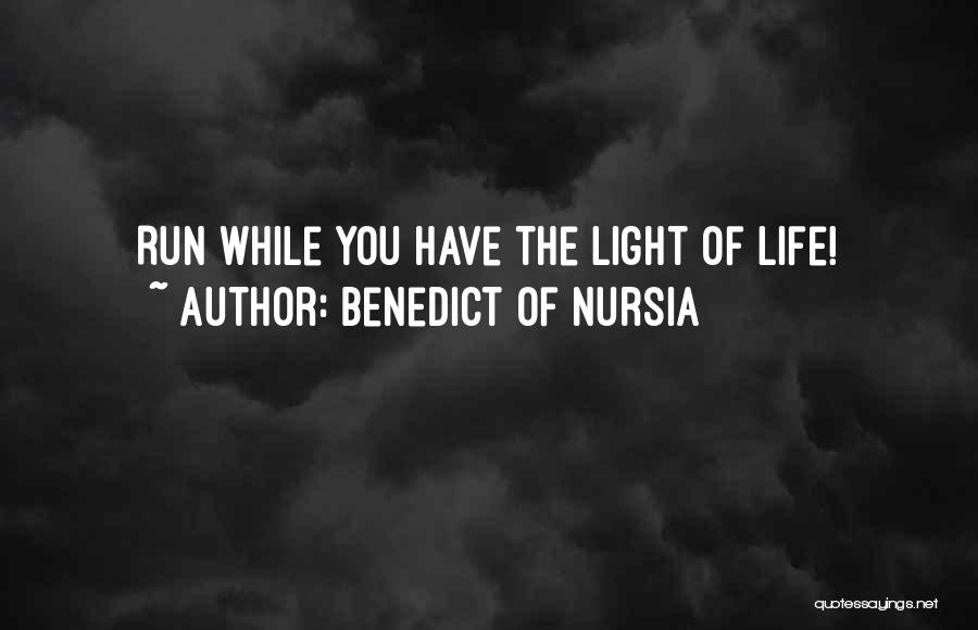 Benedict Of Nursia Quotes 1770683