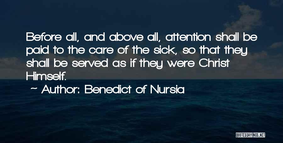 Benedict Of Nursia Quotes 327751