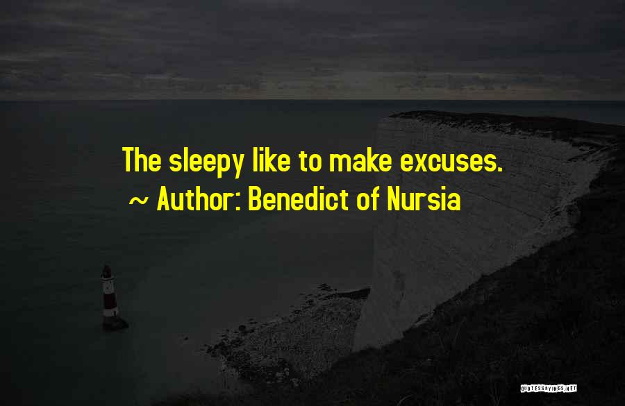 Benedict Of Nursia Quotes 96488