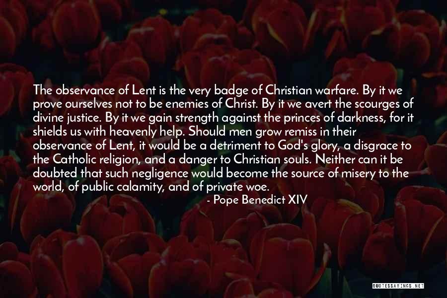Benedict Xiv Quotes By Pope Benedict XIV Benedict Xiv Quotes By Pope Benedict XIV