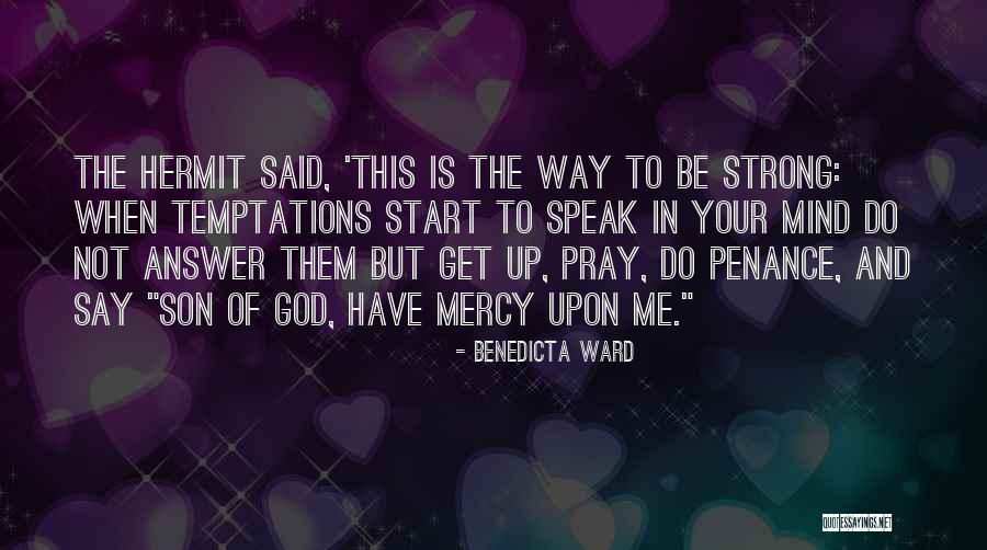 Benedicta Ward Quotes 2062219 Benedicta Ward Quotes 2062219