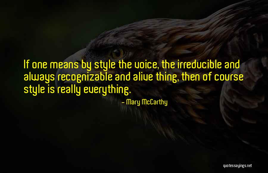 Benedicte Boisseron Quotes By Mary McCarthy Benedicte Boisseron Quotes By Mary McCarthy
