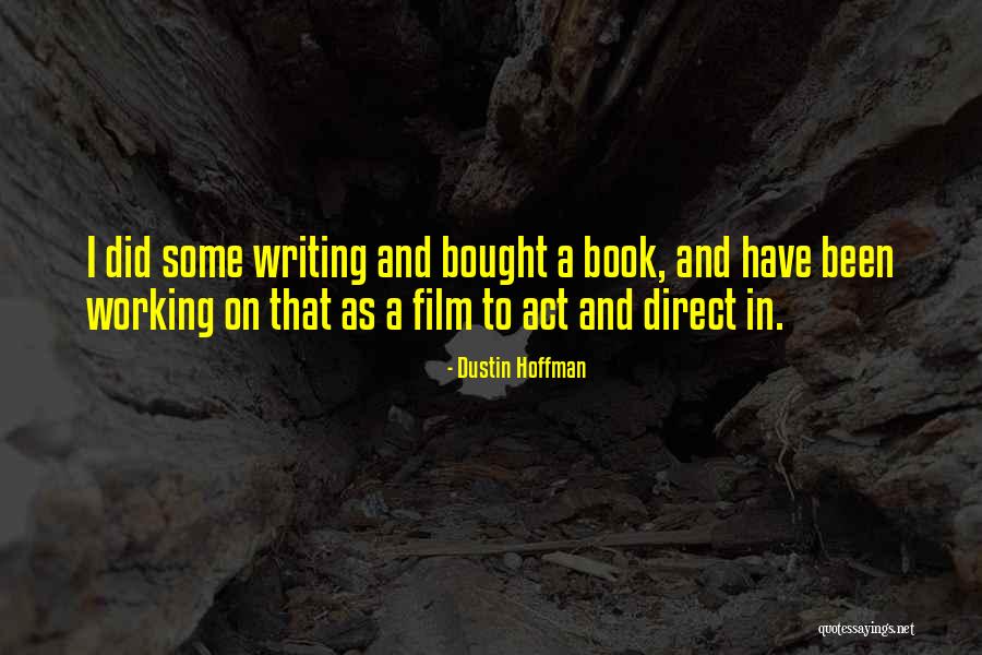 Benedizione Quotes By Dustin Hoffman Benedizione Quotes By Dustin Hoffman