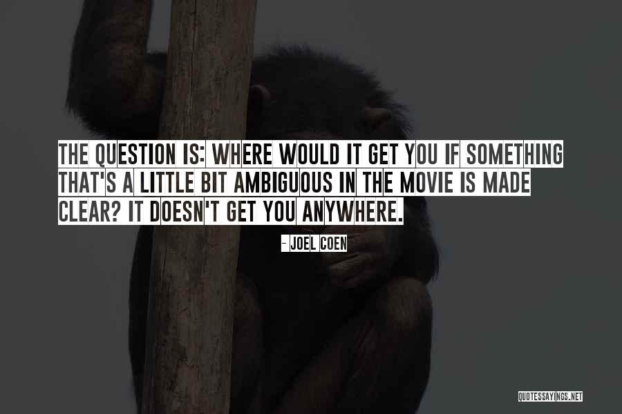 Beneduce Vineyard Quotes By Joel Coen Beneduce Vineyard Quotes By Joel Coen