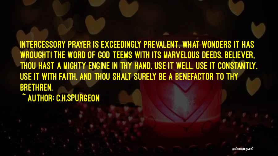 Benefactor Quotes By C.H.SPURGEON