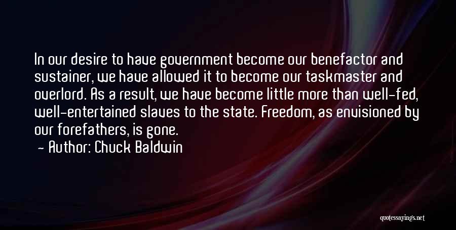 Benefactor Quotes By Chuck Baldwin