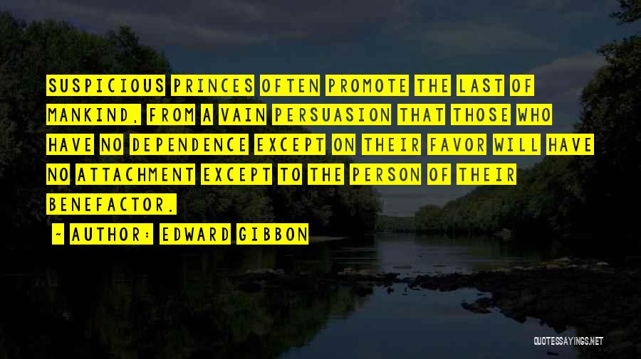 Benefactor Quotes By Edward Gibbon