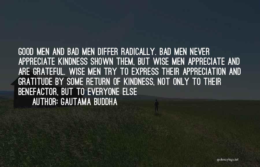 Benefactor Quotes By Gautama Buddha