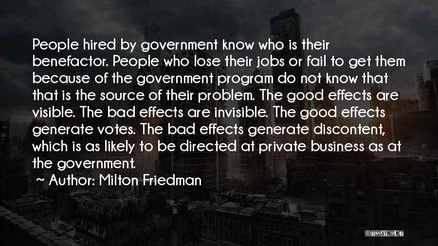 Benefactor Quotes By Milton Friedman