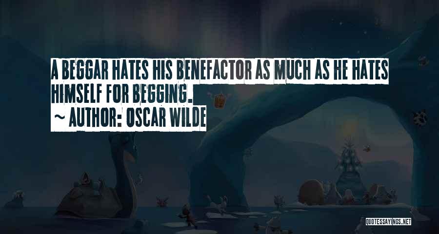 Benefactor Quotes By Oscar Wilde