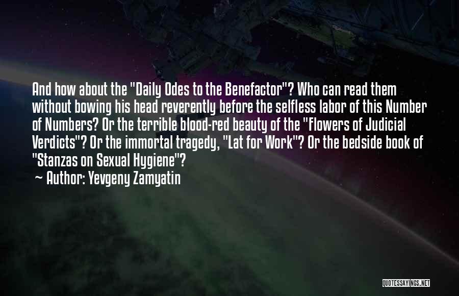 Benefactor Quotes By Yevgeny Zamyatin