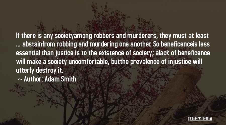 Beneficence Quotes By Adam Smith