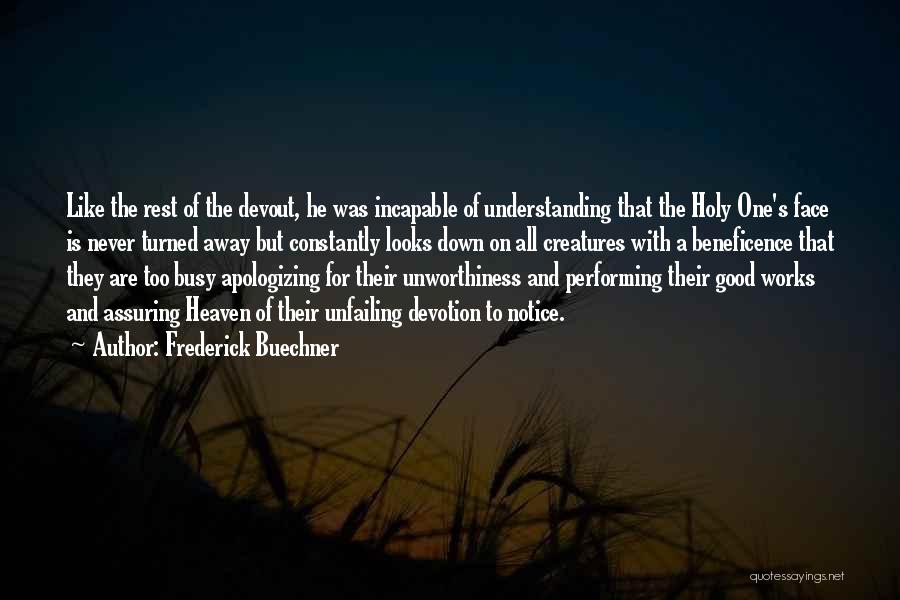 Beneficence Quotes By Frederick Buechner