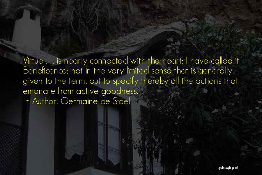 Beneficence Quotes By Germaine De Stael