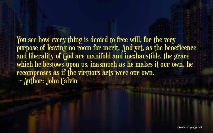 Beneficence Quotes By John Calvin