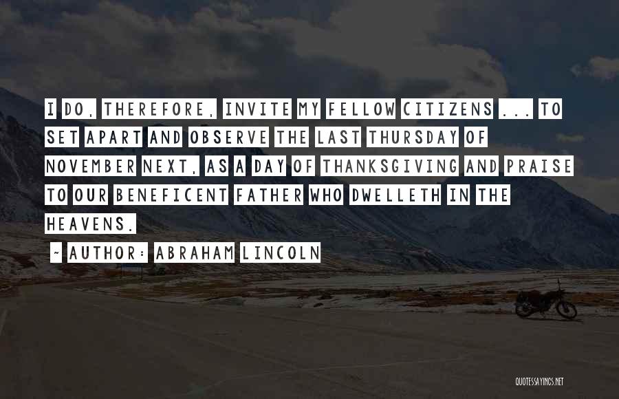 Beneficent Quotes By Abraham Lincoln