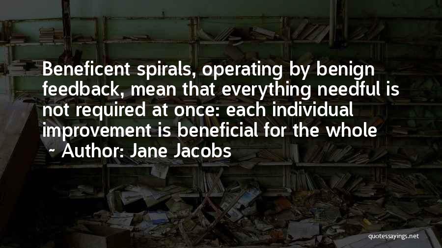 Beneficent Quotes By Jane Jacobs