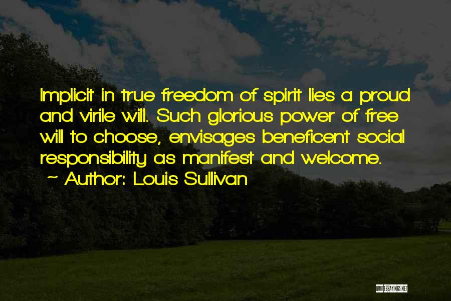 Beneficent Quotes By Louis Sullivan