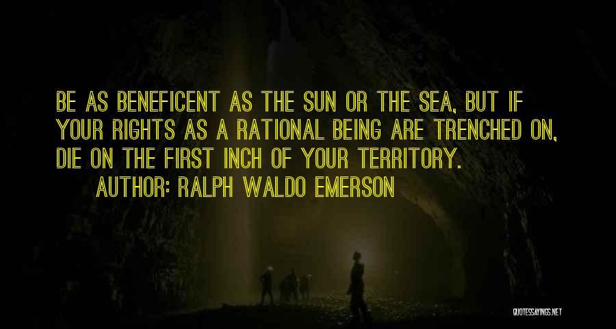 Beneficent Quotes By Ralph Waldo Emerson