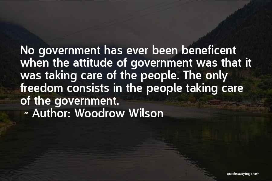 Beneficent Quotes By Woodrow Wilson