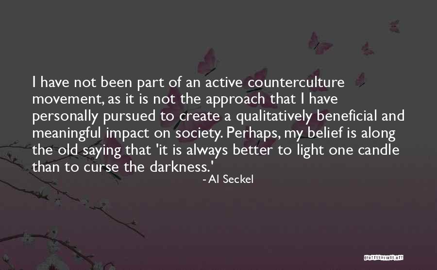 Beneficial For Society Quotes By Al Seckel Beneficial For Society Quotes By Al Seckel