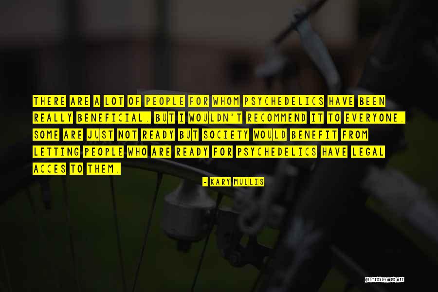 Beneficial For Society Quotes By Kary Mullis Beneficial For Society Quotes By Kary Mullis