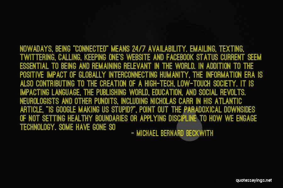 Beneficial For Society Quotes By Michael Bernard Beckwith Beneficial For Society Quotes By Michael Bernard Beckwith