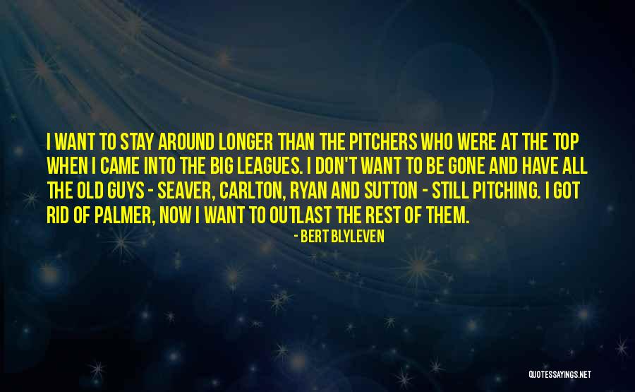Beneficial For The Environment Quotes By Bert Blyleven Beneficial For The Environment Quotes By Bert Blyleven