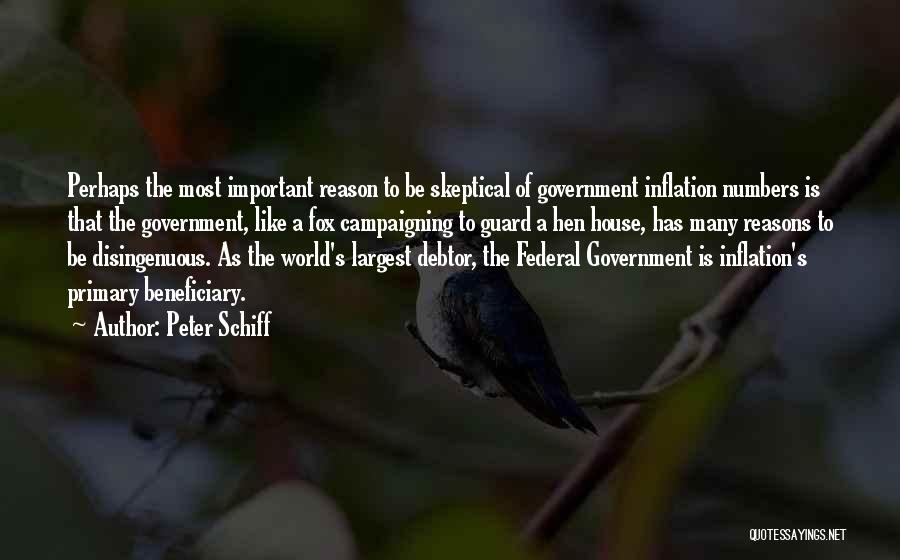 Beneficiary Quotes By Peter Schiff