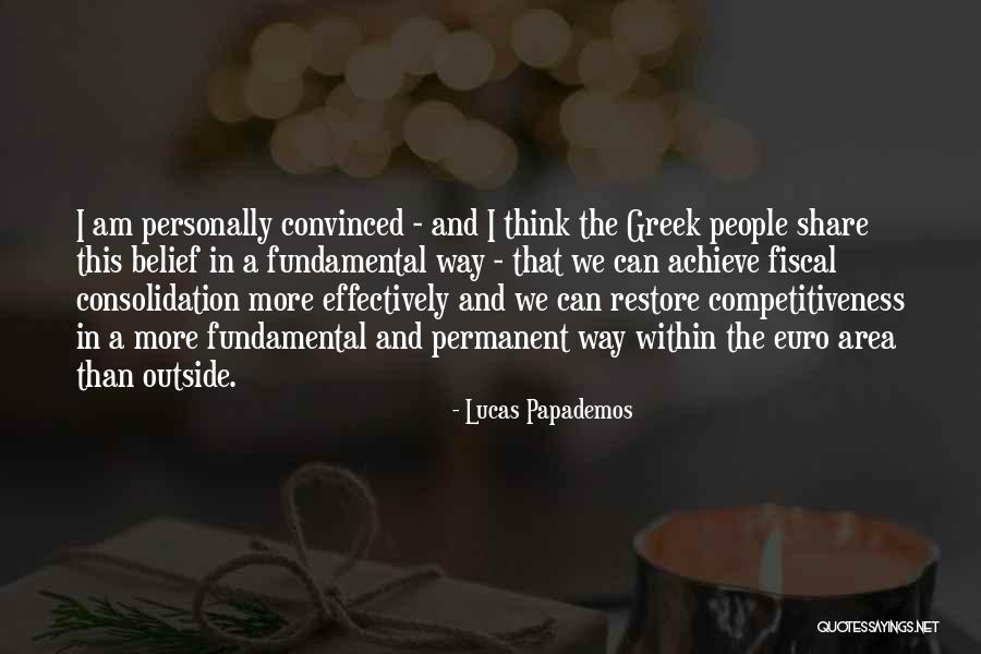 Benefited Pronunciation Quotes By Lucas Papademos Benefited Pronunciation Quotes By Lucas Papademos