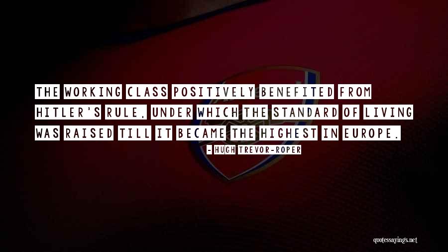 Benefited Quotes By Hugh Trevor-Roper Benefited Quotes By Hugh Trevor-Roper