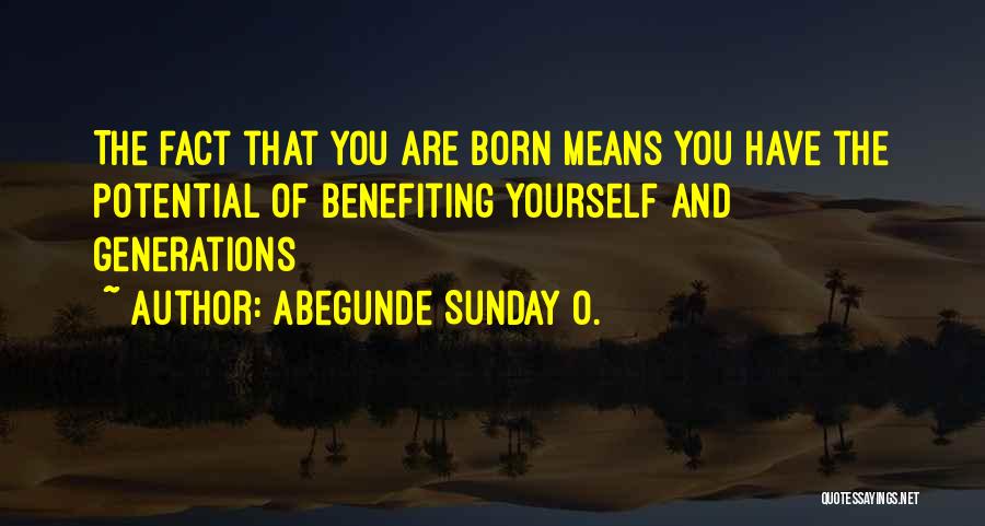 Benefiting Others Quotes By Abegunde Sunday O.