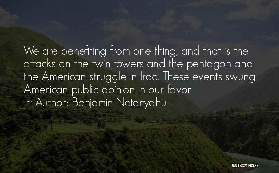 Benefiting Others Quotes By Benjamin Netanyahu