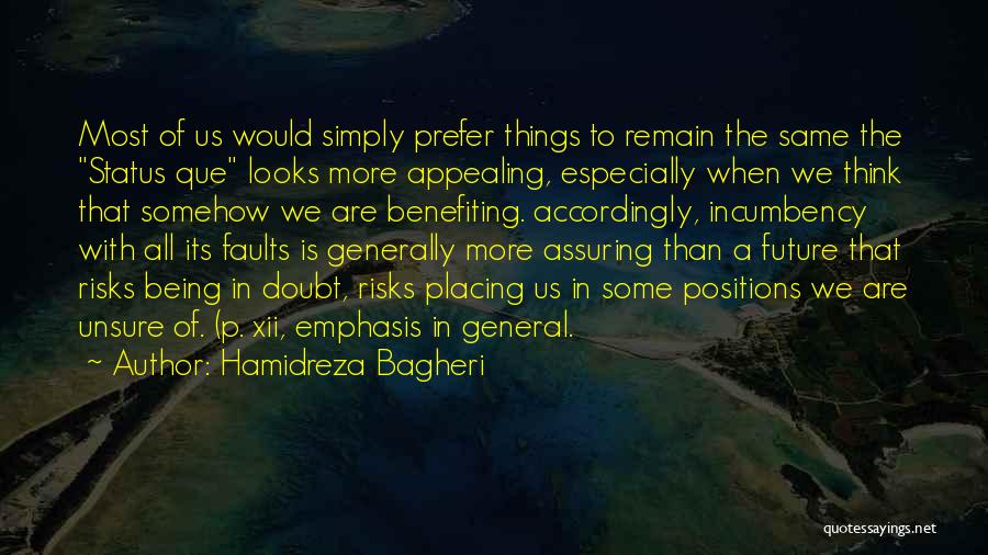 Benefiting Others Quotes By Hamidreza Bagheri