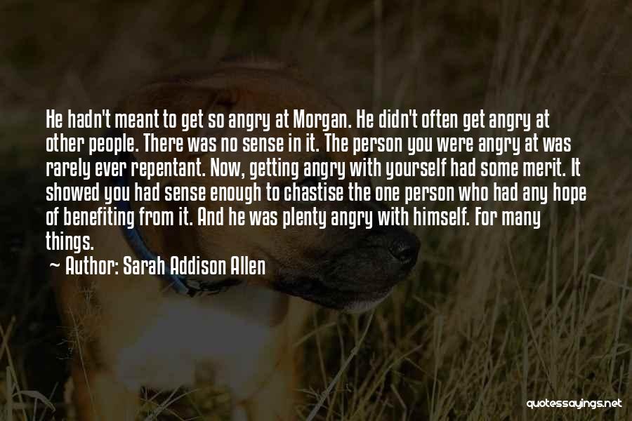Benefiting Others Quotes By Sarah Addison Allen