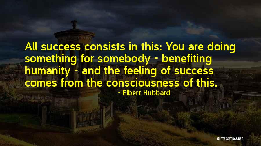 Benefiting Quotes By Elbert Hubbard