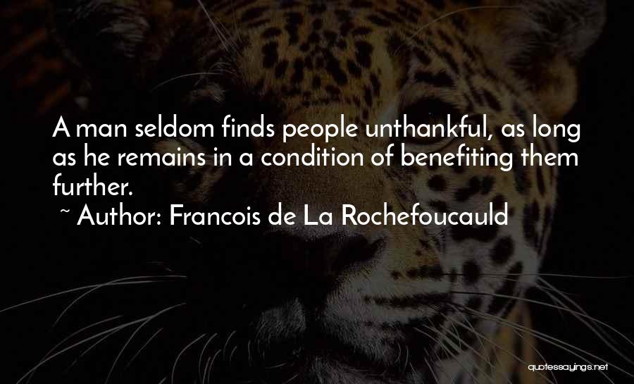 Benefiting Quotes By Francois De La Rochefoucauld