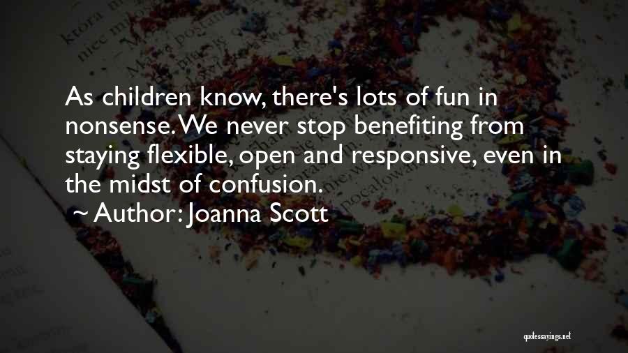 Benefiting Quotes By Joanna Scott